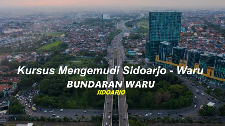 Kursus Mengemudi Sidoarjo Waru